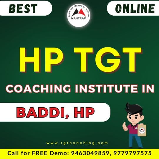Best HP TGT Coaching Institute in Baddi