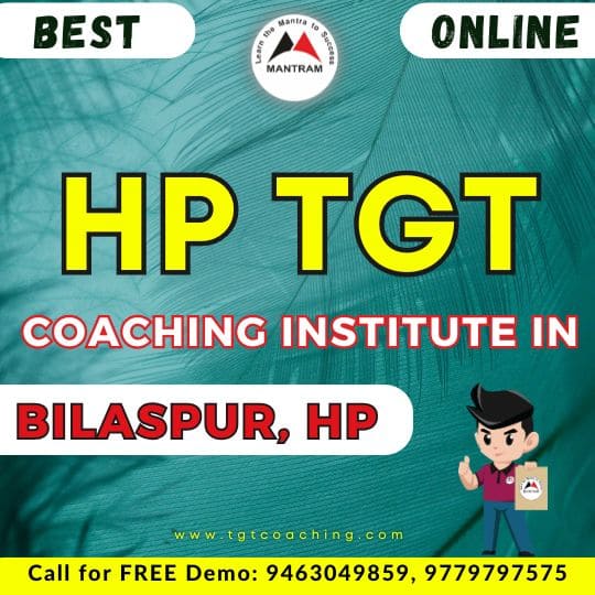 Best HP TGT Coaching Institute in Bilaspur