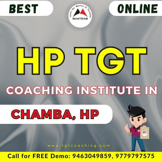 Best HP TGT Coaching Institute in Chamba
