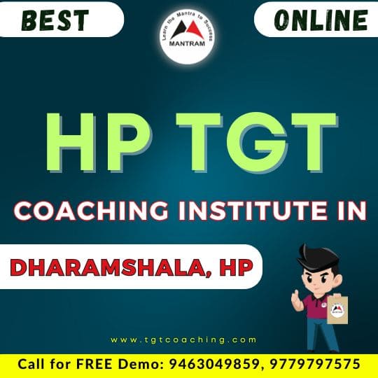 Best HP TGT Coaching Institute in Dharamshala
