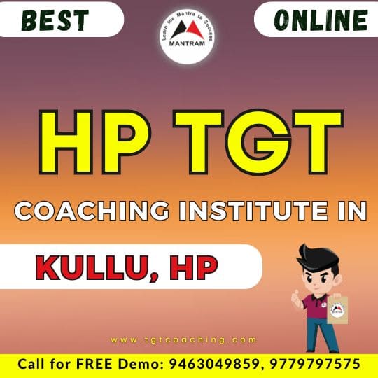 Best HP TGT Coaching Institute in Kullu