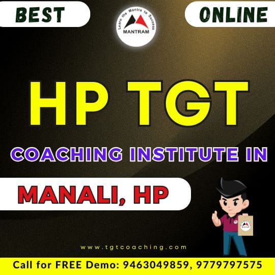 Best HP TGT Coaching Institute in Manali