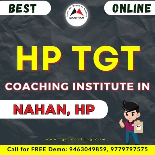 Best HP TGT Coaching Institute in Nahan