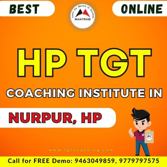 Best HP TGT Coaching Institute in Nurpur