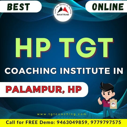 Best HP TGT Coaching Institute in Palampur