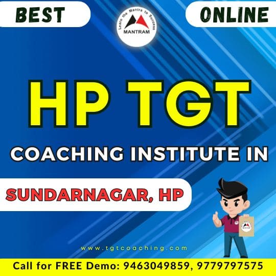 Best HP TGT Coaching Institute in Sundarnagar