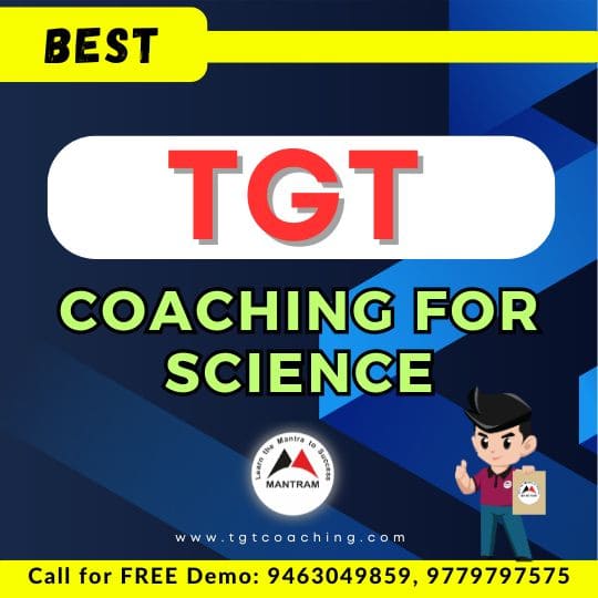 best coaching for tgt science